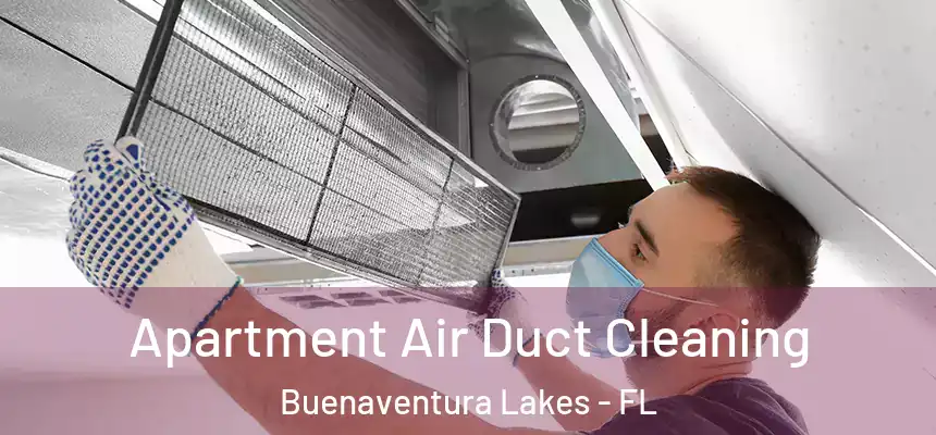  Apartment Air Duct Cleaning Buenaventura Lakes - FL